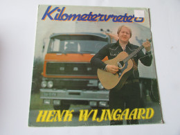 HENK WIJNGAARD, KILOMETERVRETERS - Autres - Musique Néerlandaise