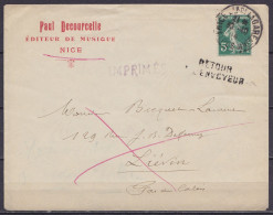 L. Imrpimé "Editeur De Musique Paul Decourcelle" Affr. N°137 Càd NICE /30-10-191? Pour LIEVIN - "RETOUR A L'ENVOYEUR" -  - 1906-38 Säerin, Untergrund Glatt