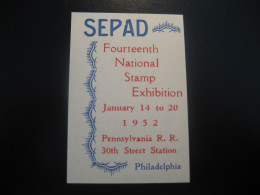 PHILADELPHIA Pennsylvania 1952 SEPAD National Stamp Exhibition Poster Stamp Vignette USA Label - Autres & Non Classés