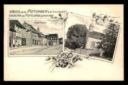 57 - PUTTELANGE - PUTTLINGEN - SOUVENIR 2 VUES - MARKTPLATZ - KAPELLE - Puttelange