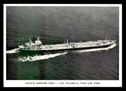 BATEAUX - PETROLIER S/S DOLABELLA - SOCIETE MARITIME SHELL - Tanker