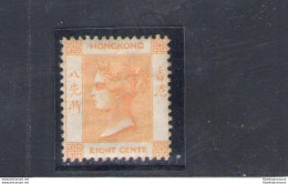 1863-71 HONG KONG - Stanley Gibbons N. 11 - 8 Cents - Pale Dull Orange - MLH* - Autres & Non Classés