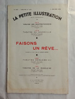 La Petite Illustration. Faisons Un Rêve... Comédie De Sacha Guitry. 1934. Inclus 6 Photos De La Représentation. - Franse Schrijvers