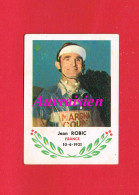 Sports  Cyclisme Format 5 Cm X 7 Cm...  Jean ROBIC ( Avec Un Petit Historique ) - Cyclisme