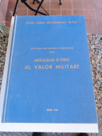 AERONAUTICA MILITARE - SMA UFFICIO STORICO - MEDAGLIE D'ORO AL VALOR MILITARE - 1969 - Geschichte