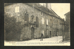 52 - BOURMONT - L'ancienne Chapelle Du Couvent Des Annonciades - 1913 - Bourmont