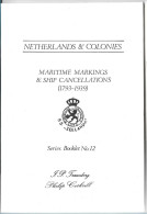 (LIV) COCKRILL'S BOOKLET N° 12 – NETHERLAND & COLONIES – MARITIME MARKINGS & SHIPS CANCELLATIONS 1793-1939 - Luchtpost & Postgeschiedenis