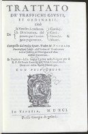 Thomaso Buoninsegni - Trattato De' Traffichi Giusti - 1591 - Anastatica 1988 - Autres & Non Classés