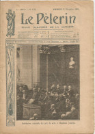 Le Pèlerin Revue Illustrée N° 1771 11 Décembre 1910 Casques USA Brest Angleterre Bayard Meuse Académie Lagardelle - Sonstige & Ohne Zuordnung