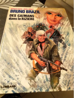 Les Caïmens Dans La Rizière - Edition Originale 1975 - Bruno Brazil