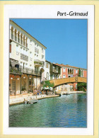 83. PORT-GRIMAUD – Cité Lacustre (animée) (voir Scan Recto/verso) - Port Grimaud