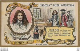 CHROMOS. Chocolat GUERIN-BOUTRON (Paris)  Denis PAPIN...S3641 - Guerin Boutron