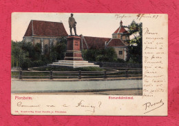 Germany. Pforzheim. Bismarckdenkmal- Small Size, Back Not Divided, Cancelled And Mailed On 7.6.1908 From Pforzheim - Pforzheim