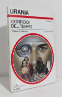 69153 Urania N. 1111 1989 - Charles L. Harness - Corridoi Del Tempo - Mondadori - Sci-Fi & Fantasy