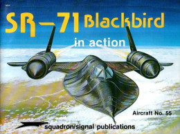 Avion Lockheed SR-71 Blackbird In Action By Lou Drendel - Forces Armées Américaines