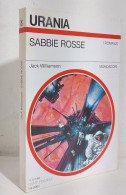 69266 Urania N. 1246 1994 - Jack Williamson - Sabbie Rosse - Mondadori - Fantascienza E Fantasia