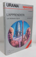 47426 Urania Speciale N. 1211 1993 - Lois McMaster Bujold - L'apprendista - Fantascienza E Fantasia