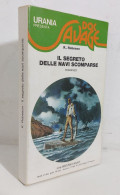 47434 Urania N. 10 1975 - Kenneth Robeson - Il Segreto Delle Navi Scomparse - Science Fiction Et Fantaisie