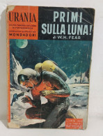 47436 Urania N. 259 1961 - W. H. Fear - Primi Sulla Luna! - Mndadori - Science Fiction