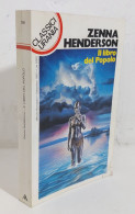47443 Urania N. 198 1993 - Zenna Handerson - Il Libro Del Popolo - Mondadori - Science Fiction Et Fantaisie
