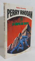 47458 Walter Ernsting - Perry Rhodan N. 11 - La Cripta De Tempo - 1977 - Science Fiction