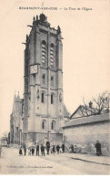 BEAUMONT SUR OISE - La Tour De L'Eglise - Très Bon état - Beaumont Sur Oise