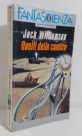 47476 Jack Williamson - Quelli Della Cometa - Oscar Mondadori 1986 - Fantascienza E Fantasia