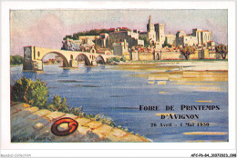 AFCP6-84-0647 - Foire De Printemps D'AVIGNON - 26 Avril - 4 Mai 1930 - Avignon (Palais & Pont)