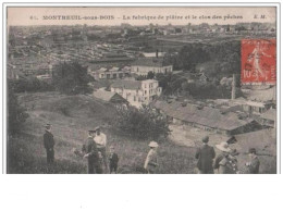 MONTREUIL SOUS BOIS La Fabrique De Plâtre Et Le Clos Des Pêches (E.M. N°61) - Montreuil