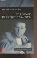 Les Romans De Georges Simenon - Dossier Pédagogique - Alavoine Bernard - 2003 - Simenon