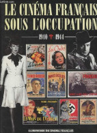 Le Cinéma Français Sous L'occupation (1940-1944) - Chateau René - 1996 - Film/Televisie