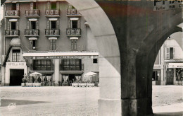 74* THONES  Arcades – Hotel Du Midi   (CPSM Format 9x14cm)       RL43,0614 - Ennery