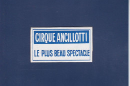 Publicité Papier à Cigarette Complet Cirque Ancilliotti Circus Cirk - Autres & Non Classés