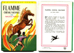 Collection Bibliothàque Verte N° 243 - "FLAMME CHEVAL SAUVAGE" - 1964 - MQ - Biblioteca Verde