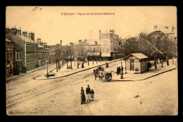 18 - VIERZON - PLACE DE LA CROIX-BLANCHE - Vierzon