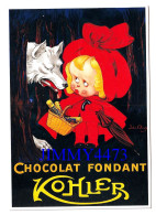 CPM - Chocolat Fondant KOHLER - 1994 Nestlé - Edit. Clouet - Chocolate