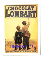 CPM - Chocolat LOMBART Tiens Voila Le Meilleur - CARTEXPO - Coll. Forney - Chocolate