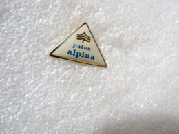 PIN'S     PATES  ALPINA - Levensmiddelen