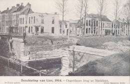 BESCHIETING VAN LIER 1914 =     OPGEBLAZEN BRUG EN STATIELAAN      2 SCANS - Lier