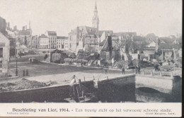 BESCHIETING VAN LIER 1914 =     EEN TREURIG ZICHT OP HET VERWOESTE SCHOONE STADJE     2 SCANS - Lier