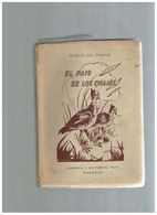 EL PAIS DE LOS CHAJAS MARTIN DEL POSPOS (PADRE GREGORIO SPIAZZI) ROSARIO 1956 REPORT IR3 UFO OVNI  RRR - Altri & Non Classificati