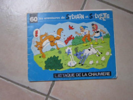 EO SYLVAIN ET SYLVETTE ALBUM NOUVELLE SERIE FLEURETTE N°60  L'ATTAQUE DE LA CHAUMIERE - Sylvain Et Sylvette