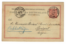 EP E.P. Entier Postale Ganzsache Deutschland Wurttemberg Tübingen 1885 Bruxelles Postwaardestuk Universitat Brussel - Ganzsachen