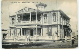 Guadeloupe - BASSE-TERRE - L'Hôtel De Ville - Basse Terre