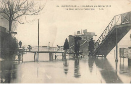 ALFORTVILLE - Le Quai Vers La Passerelle - Inondations De Janvier 1910 - Alfortville