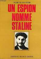 Un Espion Nommé Staline. - Ollivier Marcel - 1974 - Geographie