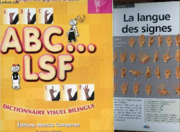 ABC ... LSF - Dictionnaire Visuel Bilingue - Langue Des Signes Francaise , + De 3000 Mots + Dépliant Petit Guide AEDIS N - Non Classés