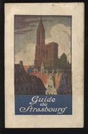 STRASBOURG (BAS-RHIN) - GUIDE ILLUSTRE DE 1930 - CARTE ET PUBLICITES - Alsace