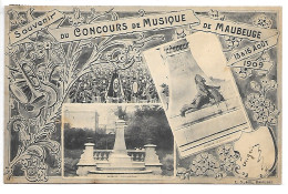 Cpa...Maubeuge...(nord)...souvenir Du Concours De Musique De Maubeuge 15 & 16 Aout 1909...1909... - Maubeuge