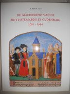 DE GESCHIEDENIS Vd SINT-PIETERSABDIJ TE OUDENBURG 1084-1984 Door A. Hoste Abdij Klooster Leven Functie Uitstraling - Histoire